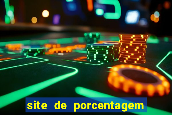 site de porcentagem slots pg